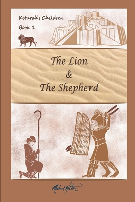 The Lion and the Shepherd: Keturah's Children: ... B09GCVRFFD Book Cover