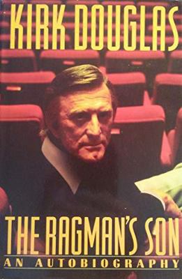 Kirk Douglas: The Ragman's Son, An Autobiography 0671699598 Book Cover