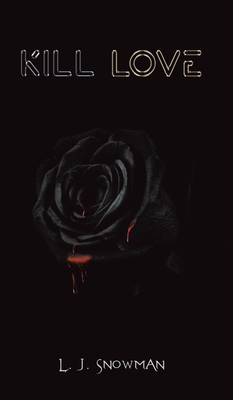 Kill Love 1643781146 Book Cover
