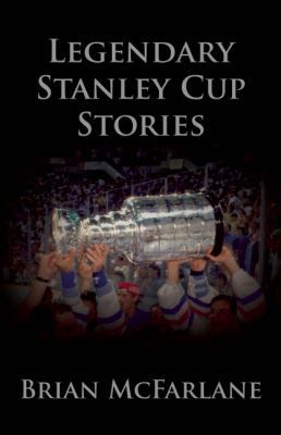 Legendary Stanley Cup Stories 1551683628 Book Cover