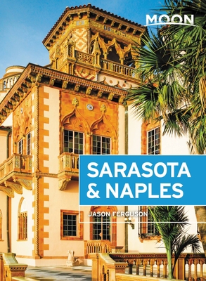 Moon Sarasota & Naples: With Sanibel Island & t... 1640492658 Book Cover