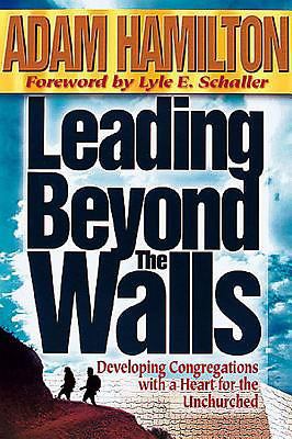Leading Beyond the Walls: Developing Congregati... 0687064155 Book Cover