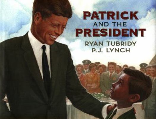 Patrick and the President 1406366927 Book Cover