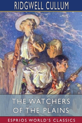 The Watchers of the Plains (Esprios Classics): ... 1034152750 Book Cover