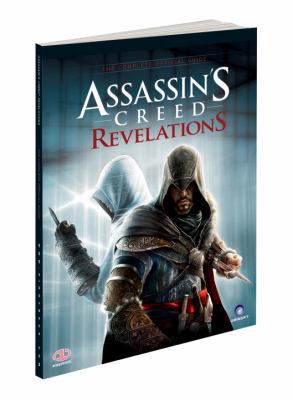 Assassin's Creed Revelations - The Complete Off... 0307891984 Book Cover