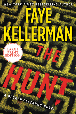 The Hunt: A Decker/Lazarus Novel [Large Print] 0063210940 Book Cover