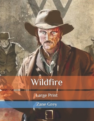 Wildfire: Large Print B089TRYJCN Book Cover