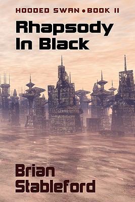 Rhapsody in Black: Hooded Swan, Book Two 1434412377 Book Cover