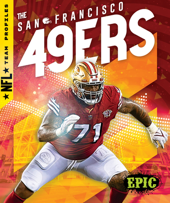 The San Francisco 49ers B0BYXPY9SJ Book Cover