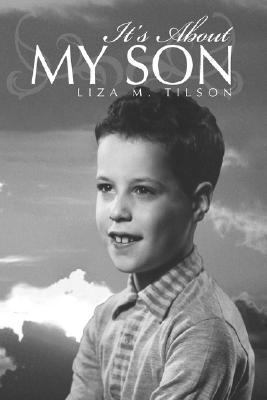 It's about My Son 1425767710 Book Cover