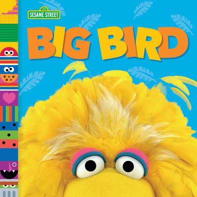 Big Bird (Sesame Street Friends) 1984895885 Book Cover