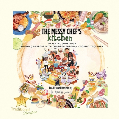 The Messy Chef's Kitchen 1737993074 Book Cover