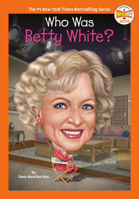 Who Was Betty White? 0593659813 Book Cover