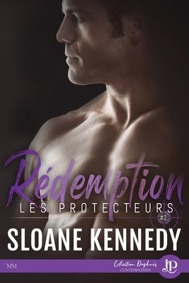 Rédemption: Les protecteurs #2 [French] 2376761913 Book Cover