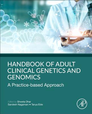 Handbook of Clinical Adult Genetics and Genomic... 0128173440 Book Cover