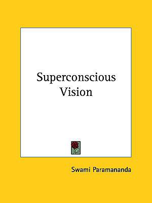 Superconscious Vision 1161523731 Book Cover