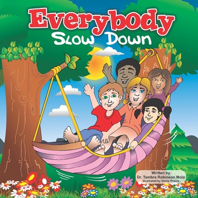 Everybody Slow Down [Large Print]            Book Cover