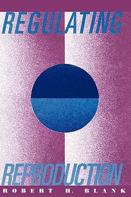 Regulating Reproduction 0231070179 Book Cover