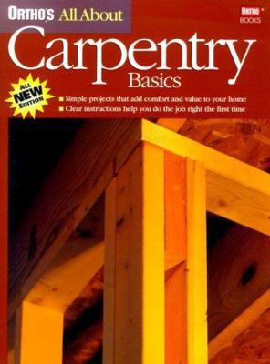 Ortho's All about Carpentry Basics 0897214366 Book Cover