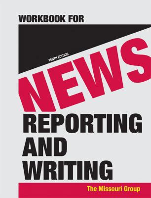 Workbook for News Reporting and Writing 0312656467 Book Cover