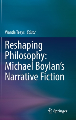 Reshaping Philosophy: Michael Boylan's Narrativ... 3030992640 Book Cover