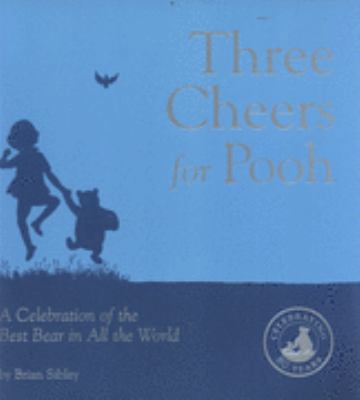Three Cheers for Pooh 140522911X Book Cover
