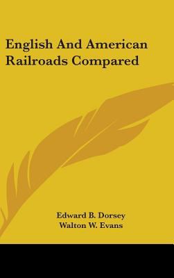 English And American Railroads Compared 0548234140 Book Cover