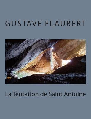 La Tentation de Saint Antoine [French] 149521544X Book Cover