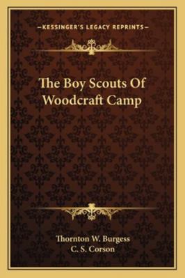 The Boy Scouts Of Woodcraft Camp 116316321X Book Cover