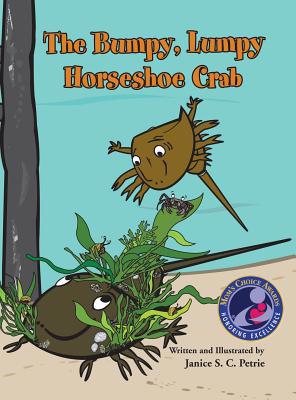 The Bumpy, Lumpy Horseshoe Crab 0970551010 Book Cover