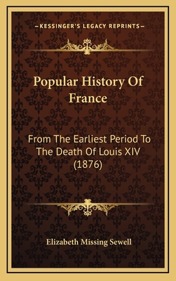 Popular History Of France: From The Earliest Pe... 1167146700 Book Cover