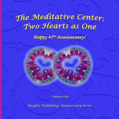 Happy 47th Anniversary! Two Hearts as One Volum... 1973785927 Book Cover