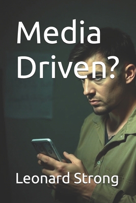 Media Driven? B0GFDQ8SFP Book Cover