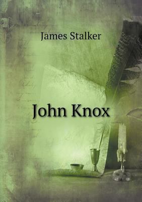 John Knox 5518798261 Book Cover