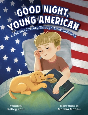 Good Night, Young American: A Bedtime Journey T... 1510787224 Book Cover