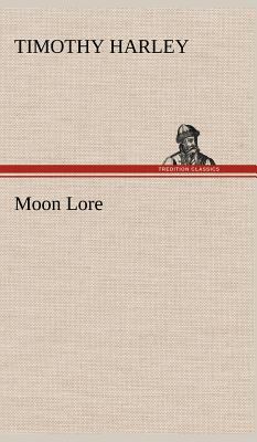 Moon Lore 384918143X Book Cover