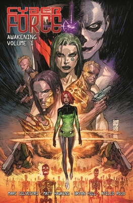 Cyber Force: Awakening Volume 1 1534309802 Book Cover