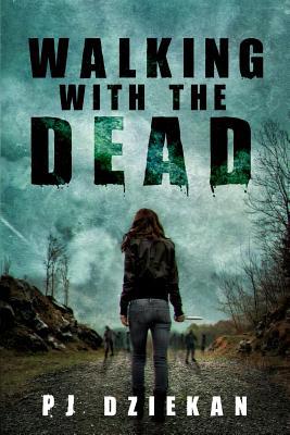 Walking with the Dead 1073569462 Book Cover