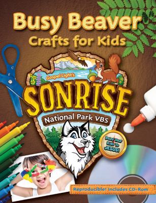 VBS-SonRise-Busy Beaver Crafts/Kids (Reproducible) 0830759867 Book Cover