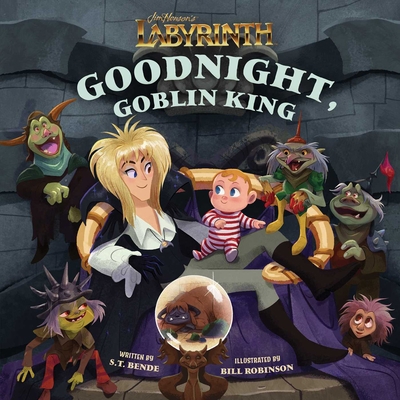Jim Henson's Labyrinth: Goodnight, Goblin King:... B0BTXCC4BN Book Cover