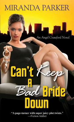 Can't Keep a Bad Bride Down 0758259557 Book Cover