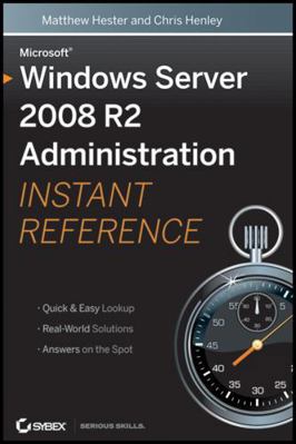 Microsoft Windows Server 2008 R2 Administration... 0470525398 Book Cover