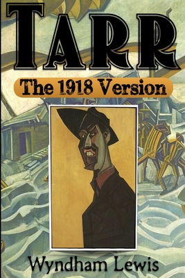 Tarr: The 1918 Version 0359080774 Book Cover