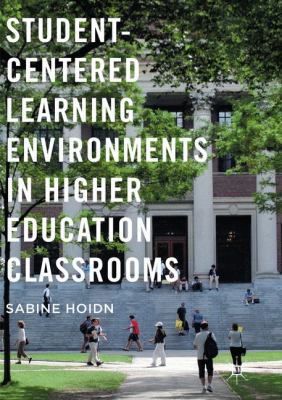 Student-Centered Learning Environments in Highe... 1349956805 Book Cover