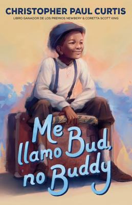 Me Llamo Bud, No Buddy [Spanish] 1632456397 Book Cover