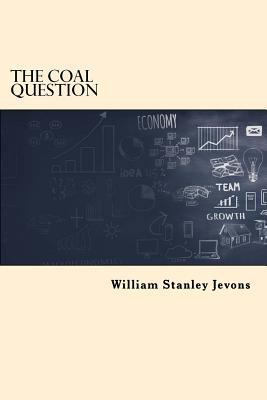 The Coal Question 1545239258 Book Cover