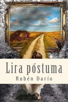 Lira póstuma [Spanish] 1719496617 Book Cover