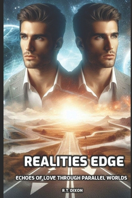Realities Edge: Echoes of Love Through Parallel... B0DD7CKQJG Book Cover