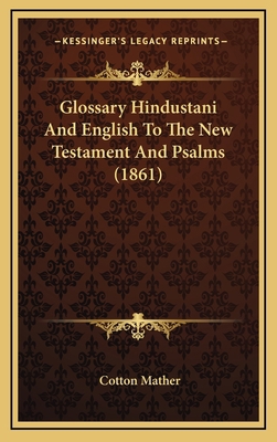 Glossary Hindustani and English to the New Test... 1164734261 Book Cover