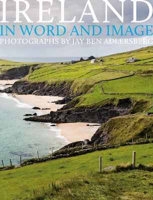 Ireland: In Word and Image: In Word and Image 1599621258 Book Cover